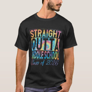 Straight Outta Middle School Graduate Funny 2026 M T-Shirt