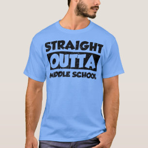 Straight Outta Middle School Premium T-Shirt Copy