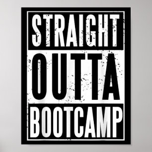 Straight Outta Military Bootcamp Soldier Poster
