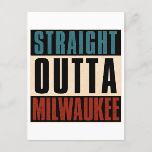 Straight Outta Milwaukee Wisconsin WI Postcard