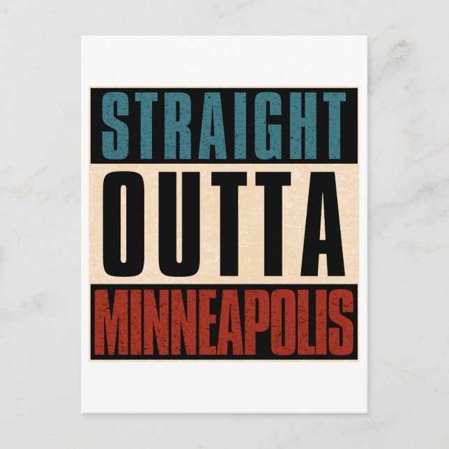 Straight Outta Minneapolis Minnesota MN Postcard (Front)