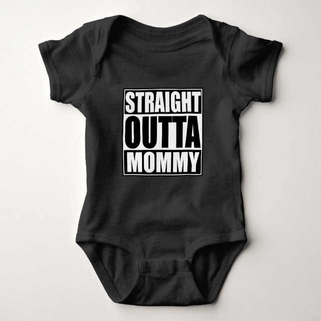 Straight Outta Mummy Baby Bodysuit (Front)