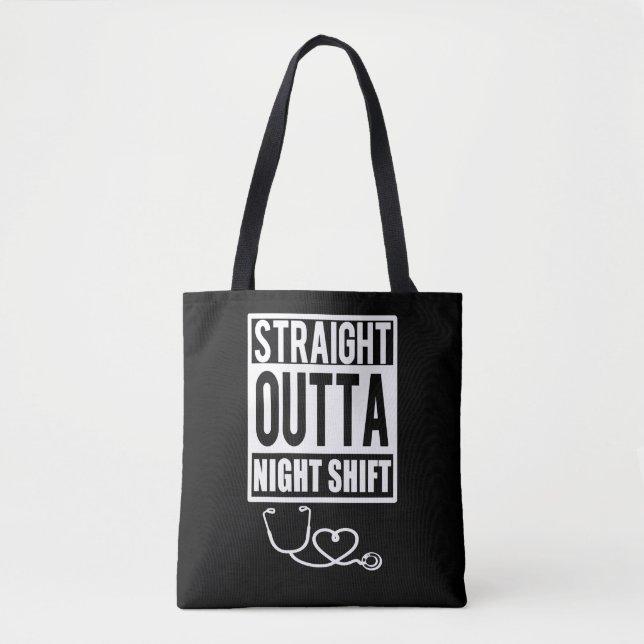 Straight Outta Night Shift Nurse Womens bag (Front)