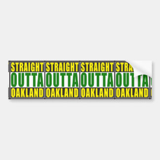 Straight Outta Oakland Green Bumper Sticker