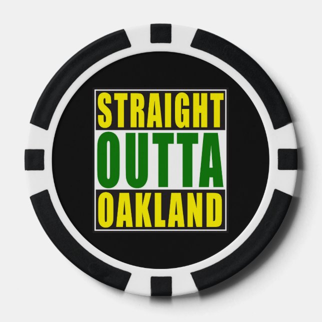 Straight Outta Oakland Green Poker Chips (Front)
