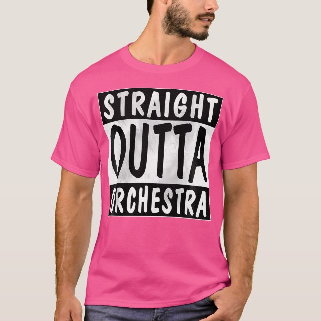 Straight Outta Orchestra T-Shirt (Front)