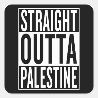 straight outta Palestine Square Sticker