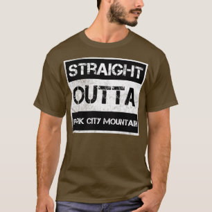 Straight Outta Park City Mountain Ski Resort Vinta T-Shirt
