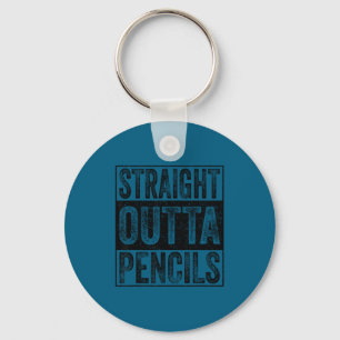 Straight outta pencils school class of 2026 key ring