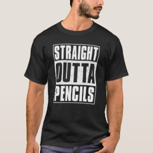 Straight Outta Pencils School Kids Girls Boys Grad T-Shirt