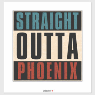Straight Outta Phoenix Arizona AZ USA