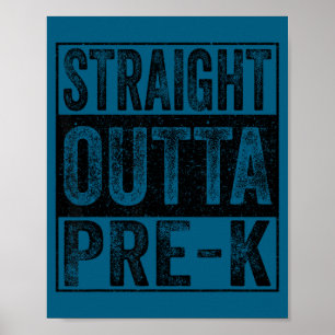 Straight outta pre-k school class of 2026 graduate poster