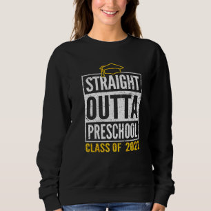 Straight Outta Preschool 2022 Cute Graduation Kids Sweatshirt