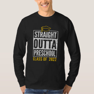 Straight Outta Preschool 2022 Cute Graduation Kids T-Shirt