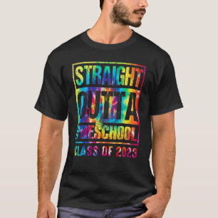 Straight Outta Preschool Class Of 2023 Graduation T-Shirt