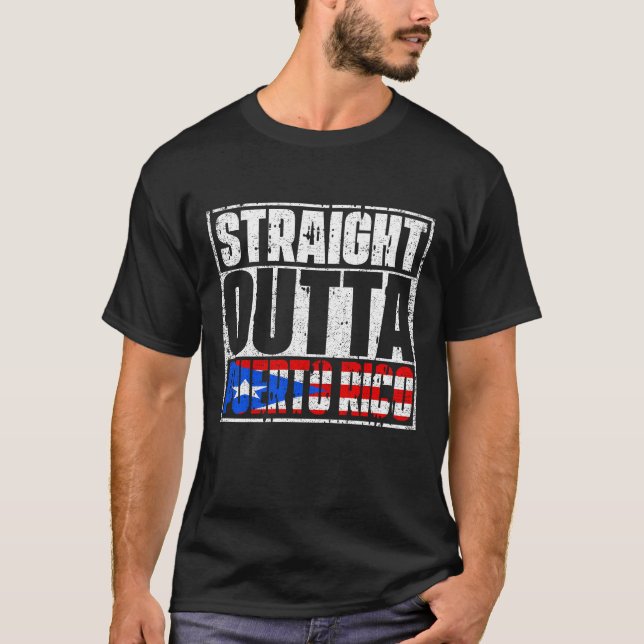 Straight Outta Puerto Rico Flag T-Shirt (Front)