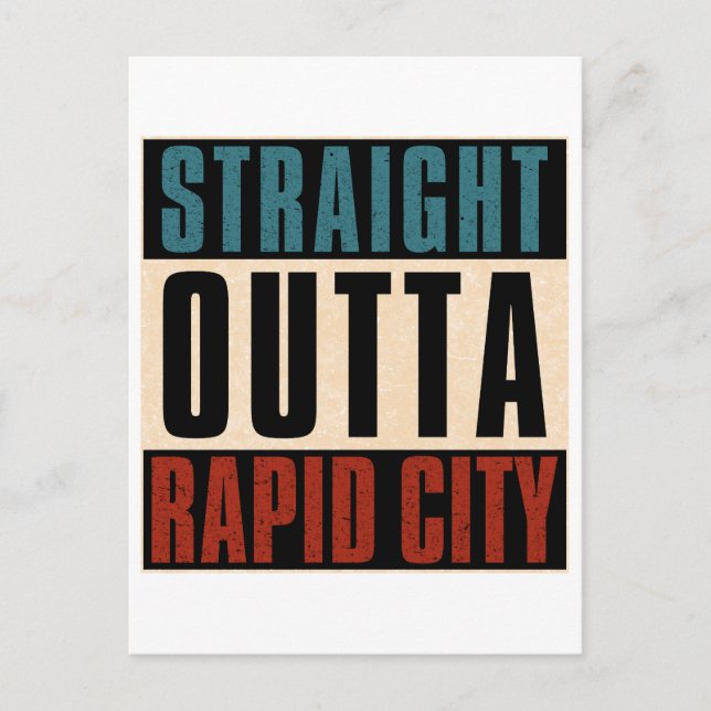 Straight Outta Rapid City South Dakota SD Postcard (Front)