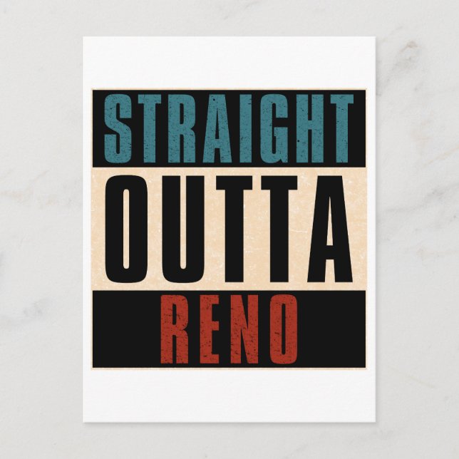 Straight Outta Reno Nevada NV Postcard (Front)
