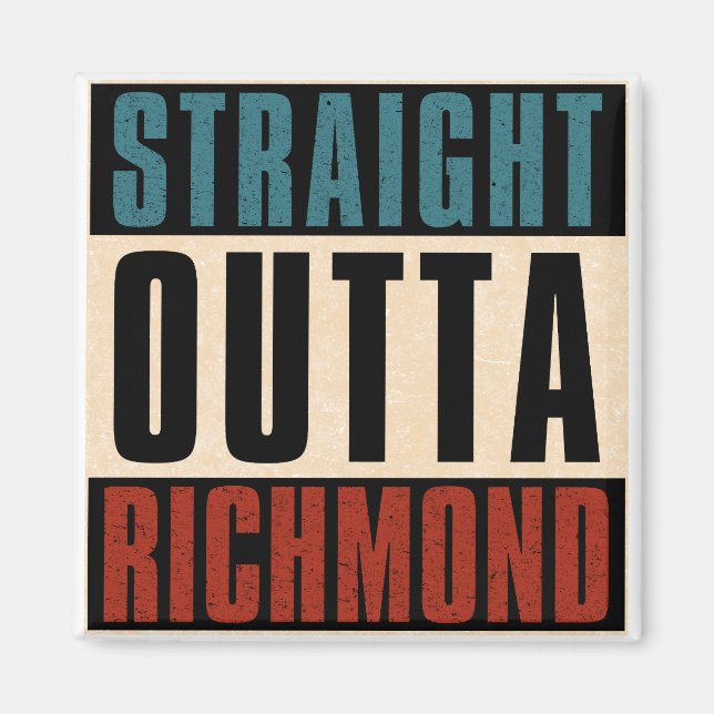 Straight Outta Richmond Virginia VA Magnet (Front)