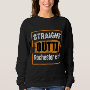 Straight Outta Rochester city New York USA Vintage Sweatshirt