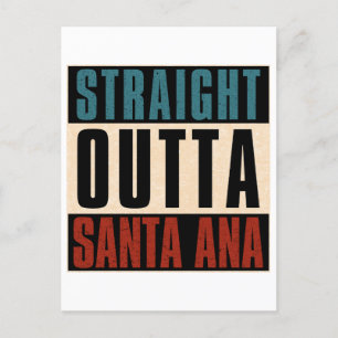 Straight Outta Santa Ana California CA Holiday Postcard