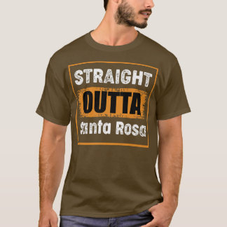 Straight Outta Santa Rosa California USA Retro Vin T-Shirt