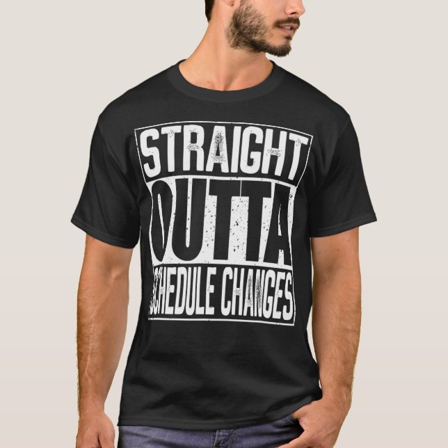Straight Outta Schedule Changes School Counselor  T-Shirt (Front)