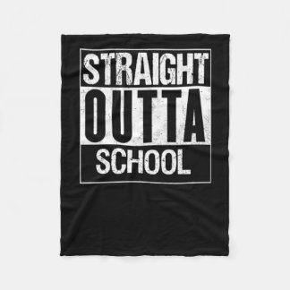 Straight Outta School 1  Fleece Blanket