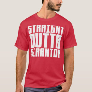 Straight Outta Scranton 2 T-Shirt