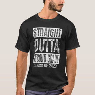 Straight Outta Second Grade Class 2023 2nd Grade G T-Shirt