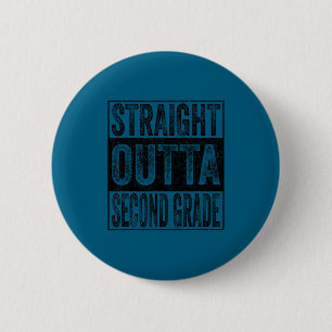 Straight outta second grade class of 2026 graduate 6 cm round badge