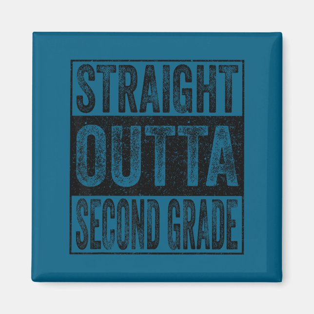 Straight outta second grade class of 2026 graduate magnet (Front)