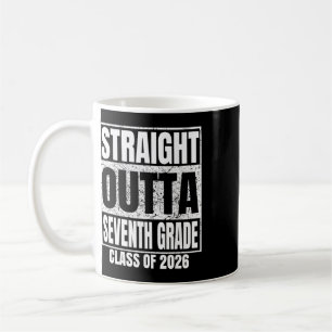 Straight Outta Seventh Grade Cl 2026 7th Grad Grad Coffee Mug