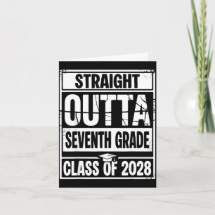 Straight outta seventh grade graduation class of card