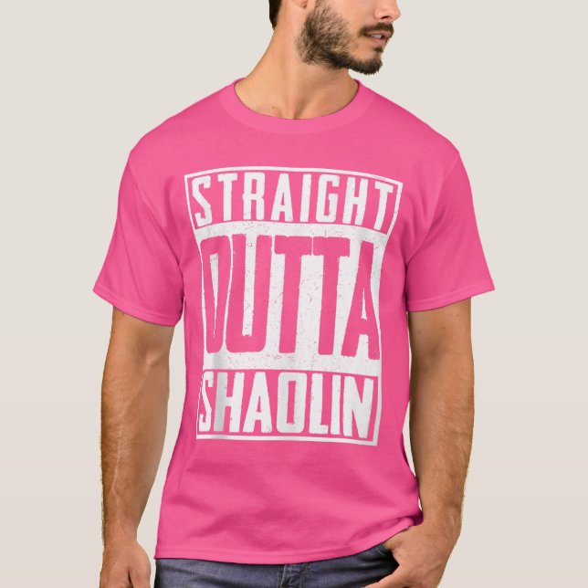 Straight Outta Shaolin Temple Buddha Chinese Kung  T-Shirt (Front)