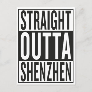 straight outta Shenzhen Postcard