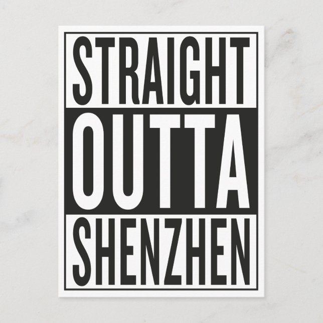 straight outta Shenzhen Postcard (Front)