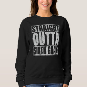 Straight Outta Sixth Grade Graduate Boys & Girls S Sweatshirt