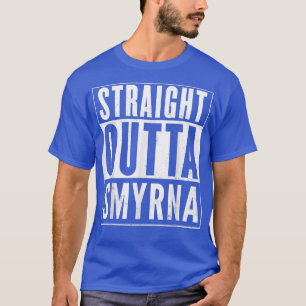Straight Outta Smyrna Vintage Distressed _ Funny T-Shirt