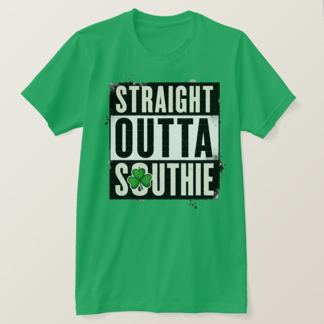 Straight Outta Southie Boston T-Shirt (Design Front)