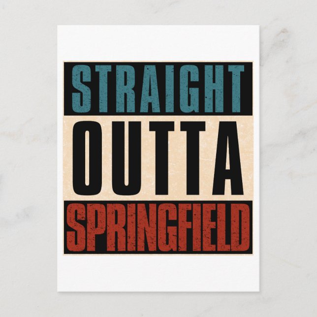Straight Outta Springfield Missouri MO Postcard (Front)