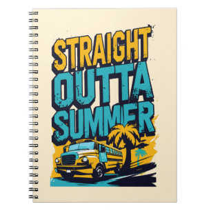 Straight Outta Summer – Retro Back-to-School Notebook