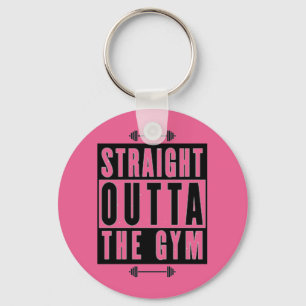 straight outta the gym T-Shirt Key Ring