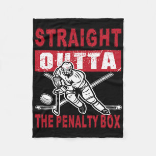 Straight Outta The Penalty Box Funny Hockey Design Fleece Blanket