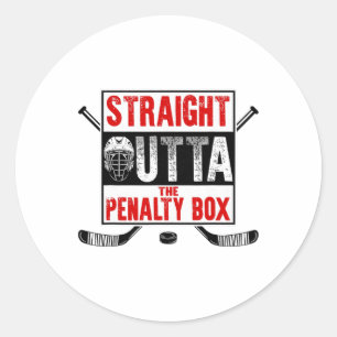 Straight Outta The Penalty Box Funny Ice Hockey Pl Classic Round Sticker