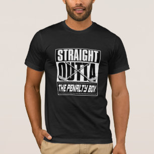 Straight Outta The Penalty Box Hockey T-Shirt