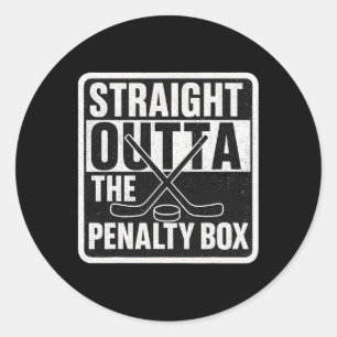 Straight Outta The Penalty Box Ice Hockey Player B Classic Round Sticker