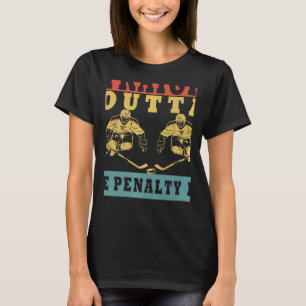 Straight Outta The Penalty Box Ice Hockey Player D T-Shirt