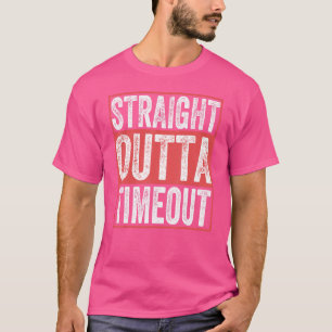 Straight Outta Timeout Infant Kids Childs Toddler T-Shirt