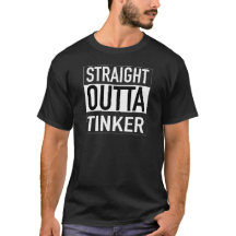 Straight Outta Tinker